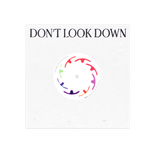 Don't Look Down 7" Vinyl